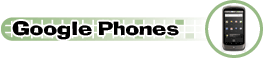 Google Phones